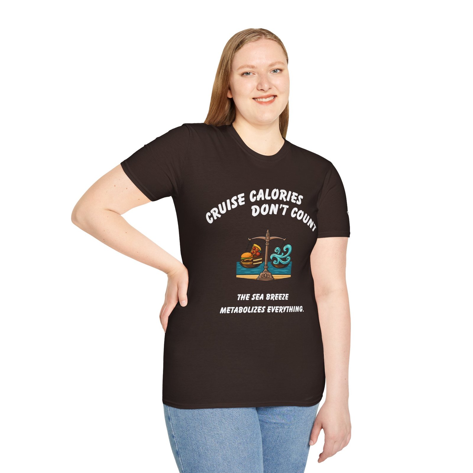 CRUISE CALORIES DON'T COUNT - <br> The Sea Breeze Metabolizes Everything. <br><br> Cruise Tee - Men's Women Unisex T-Shirt V009-S - Image 9