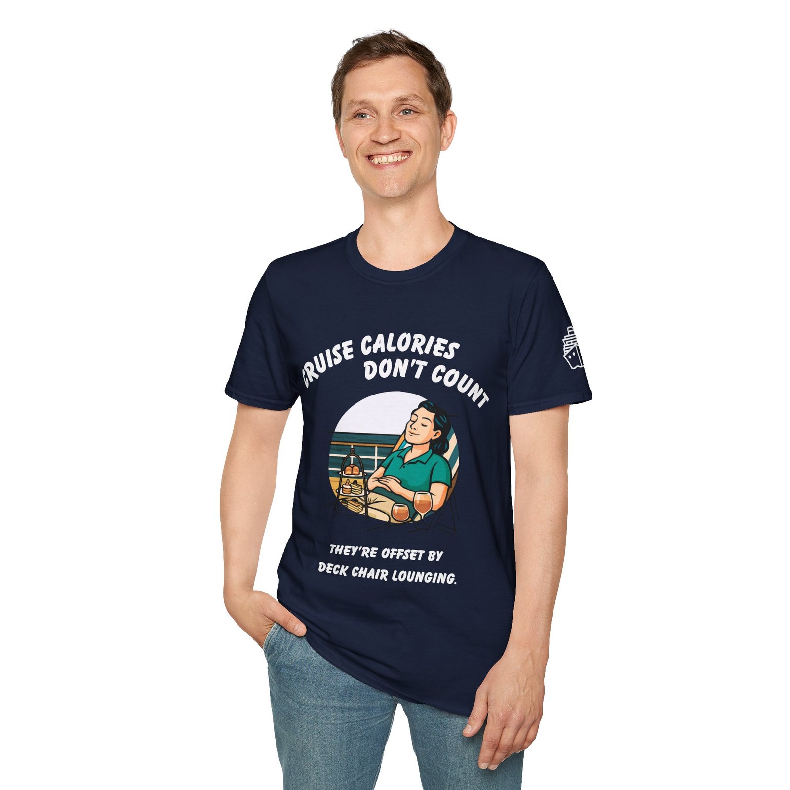 Cruise Calories Don't Count <br> They're Offset by Deck Chair Lounging <br><br> Cruise Tee - Men's Women Unisex T-Shirt V004-F - Image 9