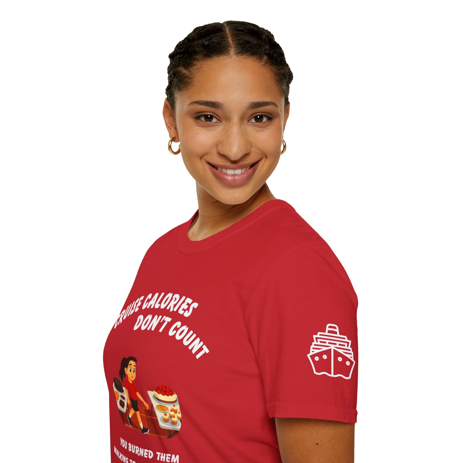 Cruise Calories Don't Count <br> You Burned Them Walking to Dessert... Twice <br><br> Cruise Tee - Men's Women Unisex T-Shirt V008-F - Image 18